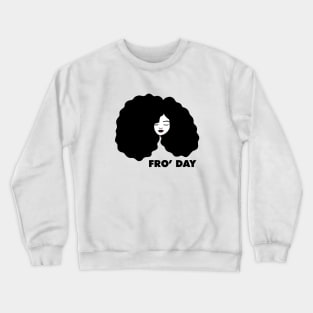 Fro Afro Hair Natural African Woman Crewneck Sweatshirt